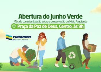 Prefeitura de Parnamirim abre programação do Junho Verde na próxima terça-feira