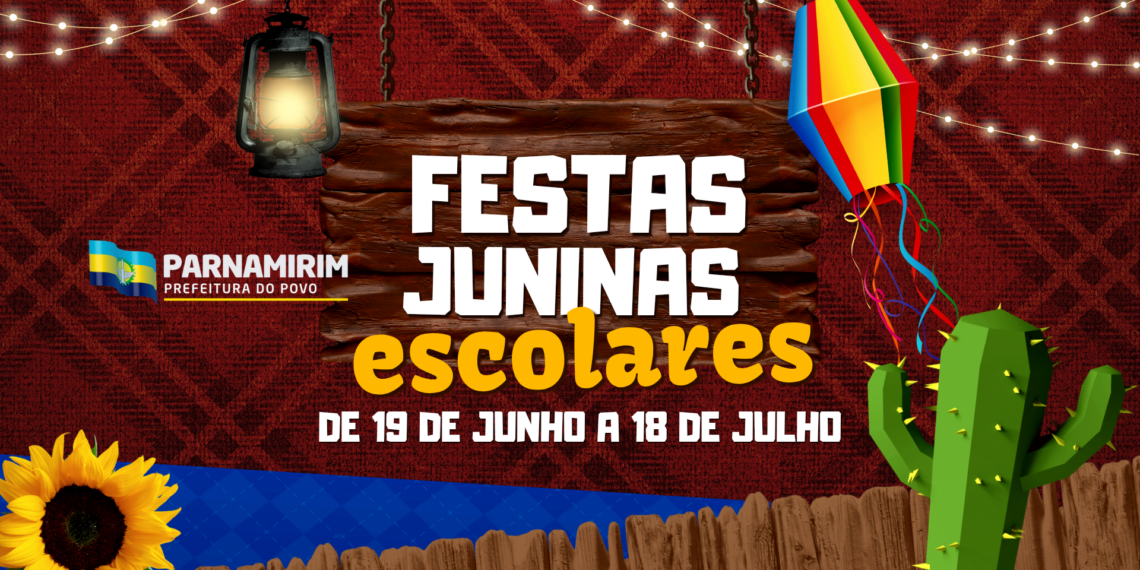 Parnamirim leva o clima junino às escolas da rede municipal