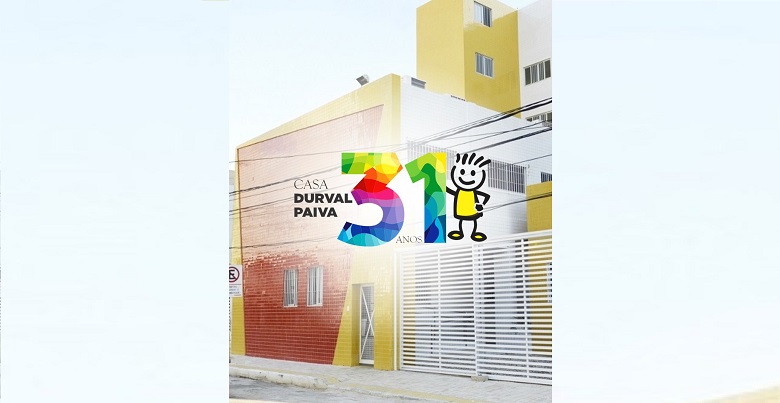 Casa Durval Paiva: há 31 anos, fazendo da solidariedade um caminho para a vida