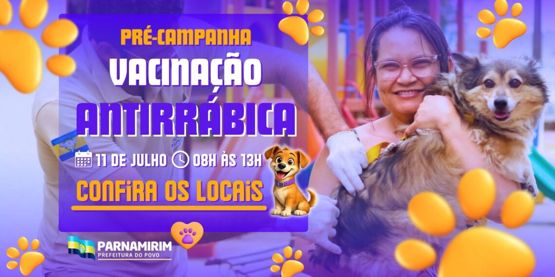 Prefeitura de Parnamirim inicia pré-campanha de vacinação antirrábica neste sábado, 11 de junho