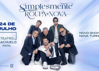 Roupa Nova apresenta show ‘Simplesmente Roupa Nova’ no Teatro Riachuelo