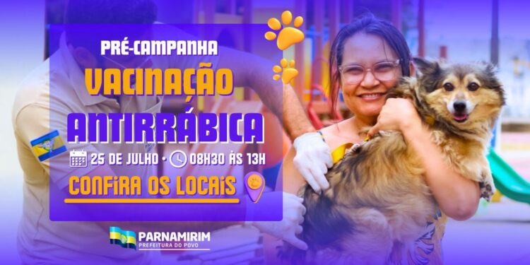 Parnamirim segue com pré-campanha de vacinação antirrábica neste sábado (25), confira novos locais