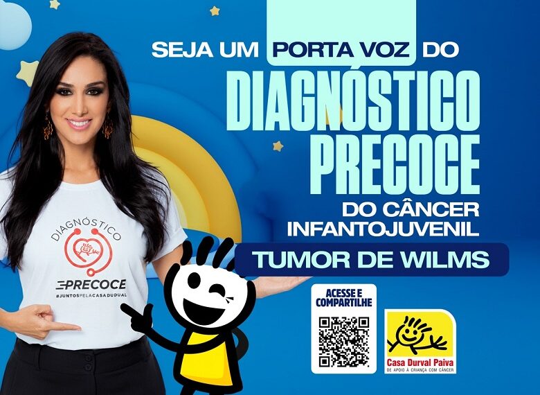 Casa Durval Paiva alerta para os sinais e sintomas do Tumor de Wilms e conta com Marina Elali como porta-voz da campanha de agosto