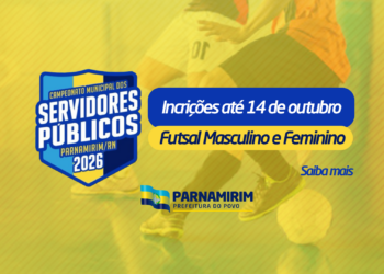 Parnamirim: Inscrições para o Campeonato Municipal dos Servidores Públicos terminam nesta quarta-feira (14)