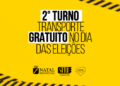 Natal terá ônibus gratuitos neste domingo (25) para o segundo turno das eleições